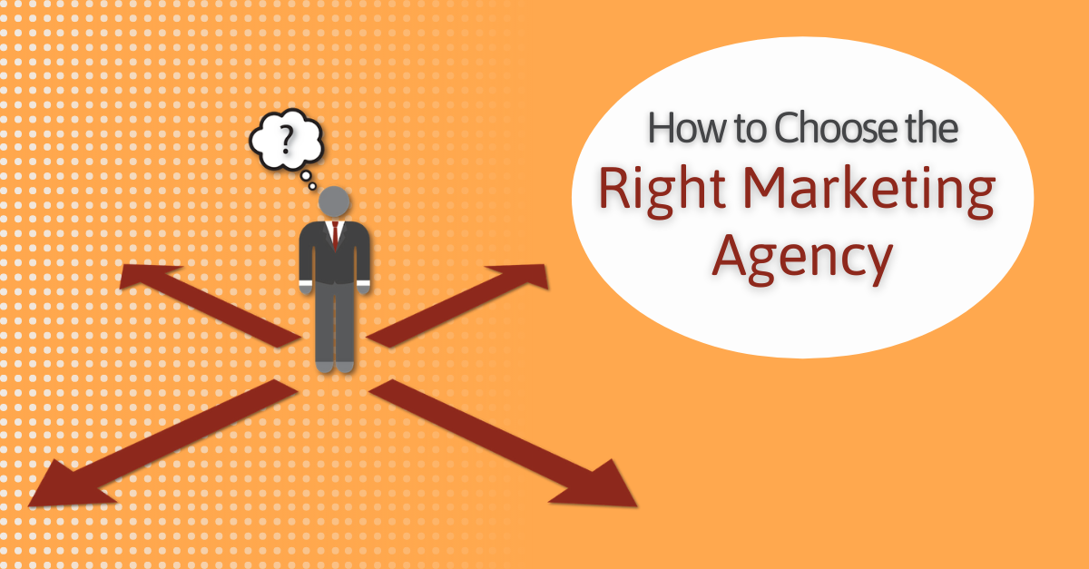 How To Choose The Right Marketing Agency Dsg Digital Marketing